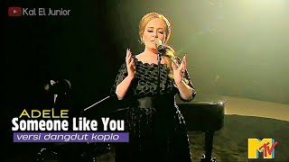 Some0ne Like You Versi Koplo (Adele)