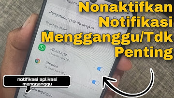 Cara Menonaktifkan Notifikasi yang Tidak Penting HP Samsung Galaxy M32 M21 A03S M12 M42 M22 One UI 3