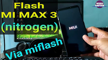 Flash Xiaomi Mi Max 3 (Nitrogen)