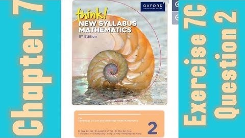 Oxford Think New Syllabus Mathematics 8th Edition || Book 2 | Chapter 7 | Exercise 7C | Question 2