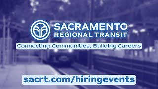 Attend a SacRT Hiring Event in February 2026