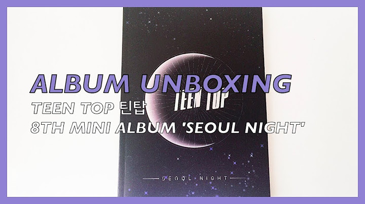 Teen top mini album vol.8 seoul night năm 2024