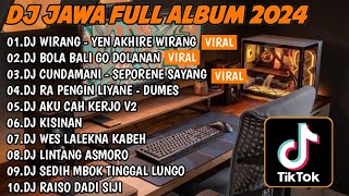 DJ JAWA FULL ALBUM SLOW BASS || DJ YEN AKHIRE WIRANG🎵 DJ KISINAN 2 🎵 FULL BASS