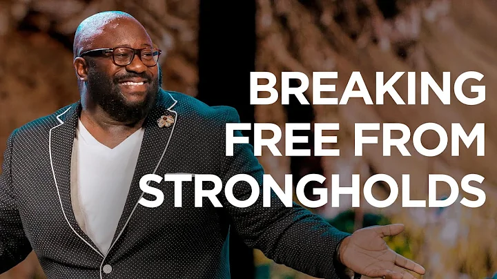 Breaking Free from Strongholds | Dr. Eric Mason | ...