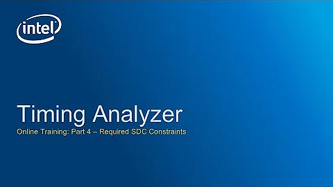Mastering Timing Analysis with Intel Quartus Prime Timing Analyzer