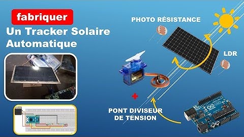 Comment fabriquer un tracker solaire à orientation automatique ( LDR + ARDUINO )
