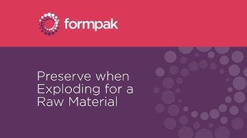 Preserve when Exploding for a Raw Material Composition  - Formpak Software
