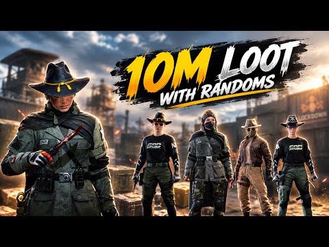 I Made 10M Loot with Randoms!