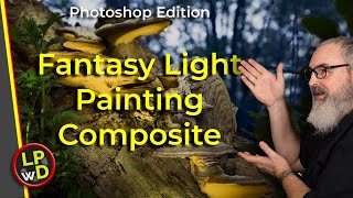 Fantasy Light Painting Composite | LPwD