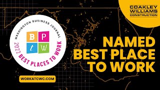 Cwc Named Best Place To Work 2022 Bptw Washington Business Journal - Dc - Maryland - Virginia