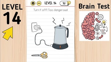 Brain Test Level 14 Turn It Off! Too Dangerous!