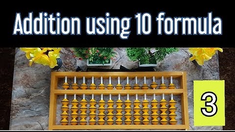 ABACUS addition | ABACUS Level 2 | Add using BIG Friends (+10) formula on ABACUS | Ep : 3