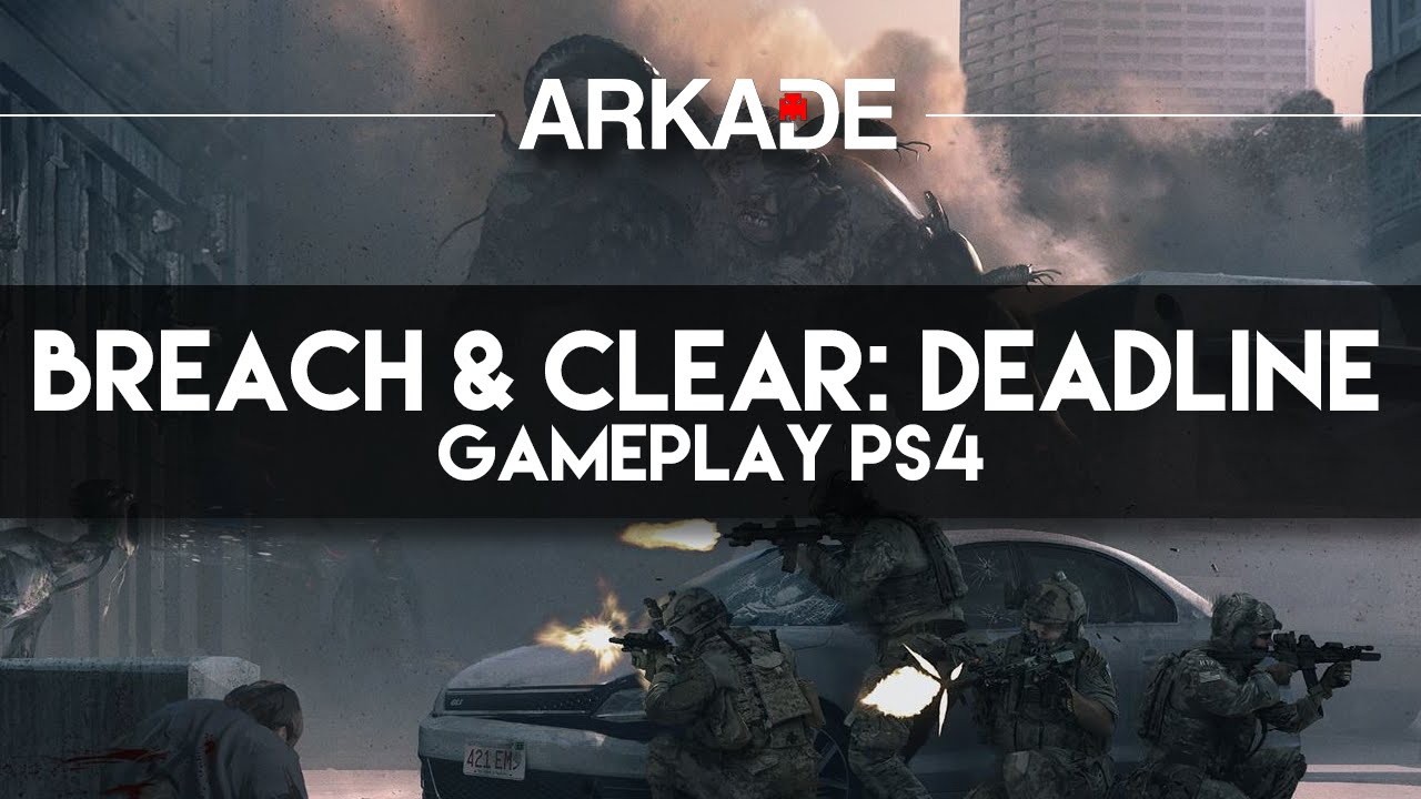 breach and clear deadline ps4 bugs