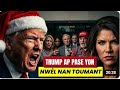 PEYI IRAN MENASE ETAZUNI,DONALD TRUMP DEKLARE LAGEURRE AK IRAN,LAURENT ST-CYR PAP FE BAK, TRUMPFACHE
