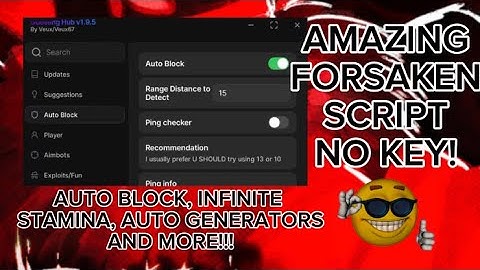 AMAZING FORSAKEN SCRIPT NO KEY! | Auto Block, Infinite Stamina, Auto Generators AND MORE!