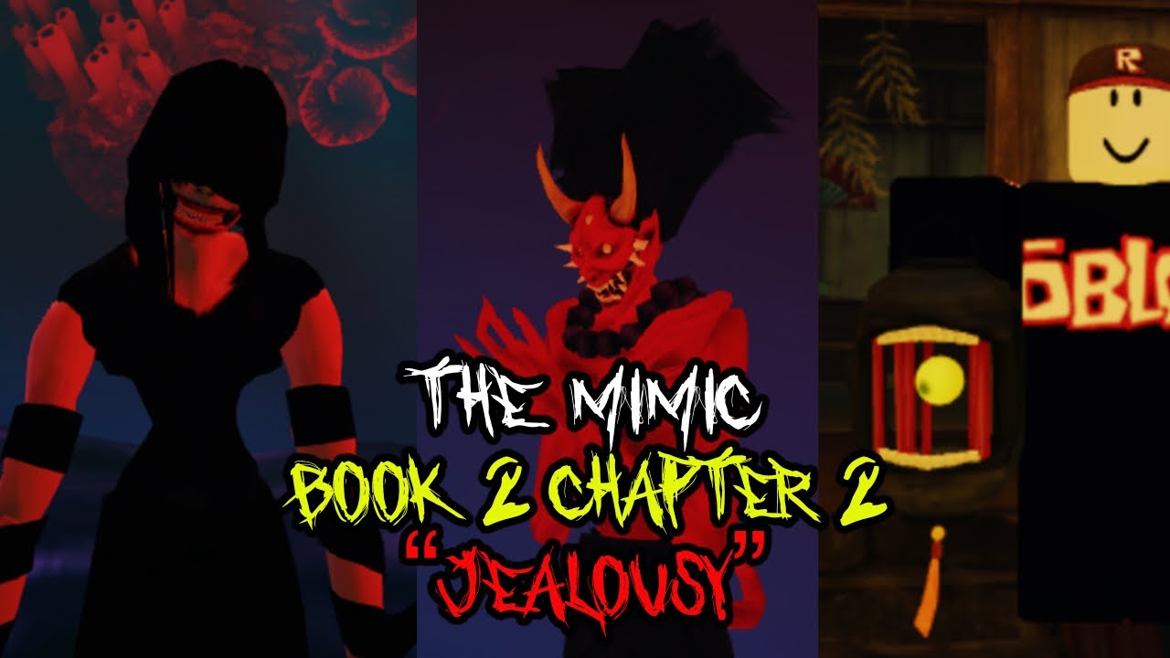 ROBLOX The Mimic Book 2 (CHAPTER 2 Jealousy) [Full Walkthrough] 
