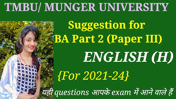 Suggestion for ba part 2 English {H} (paper III) session 2021-24 #important questions #tmbu #munger