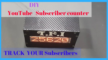 DIY SUB COUNTER USING Esp8266 & Max7219 with Help Of Google Api Code