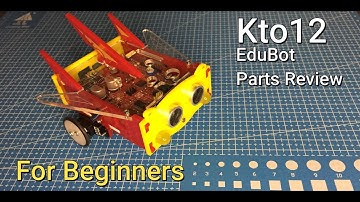 Kto12 Edubot Parts Review
