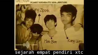 sejarah empat orang pendiri xtc indonesia ∥ 1982