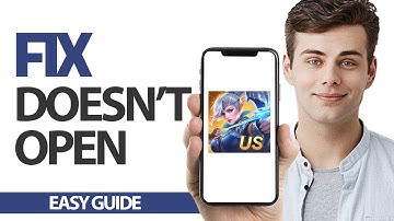 How To Fix Mobile Legends Doesn