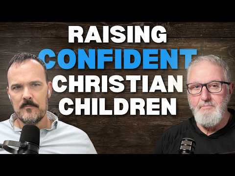 Training Up Godly Sons in a Hostile Culture — Grounded Ep. 130