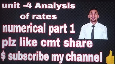 unit -4 analysis of rates ( estimating and costing-1) numerical part -1