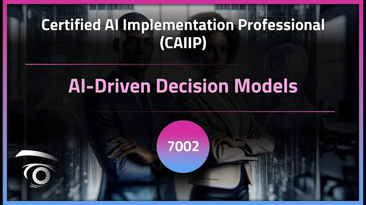 AI-Driven Decision Models | Exclusive Lesson