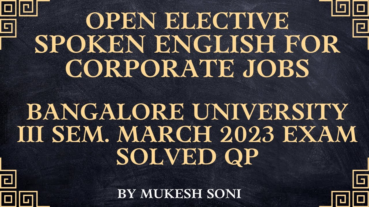 Spoken English for Corporate Jobs 3rd Sem. March 2023 Exam Solved QP