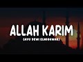 Allah Karim - Ayu Dewi El Mighwar (Lirik Arab, Latin & Terjemahan)