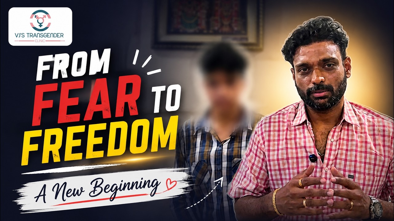 My FTM Transition Journey | Gender Change Surgery in Vizag | VJ Clinics