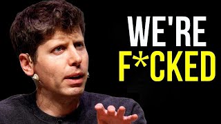 Sam Altman Warns You Have No Idea Whats Coming