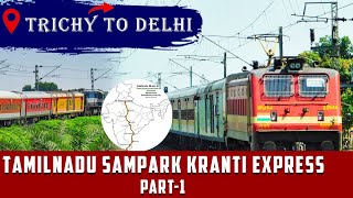 TAMILNADU SAMPARK KRANTI EXPRESS 🚅TRAVEL VLOG (TPJ-NZM)Trichy to Delhi travel vlog 😍🚂 40hrs travel 🧳 screenshot 1