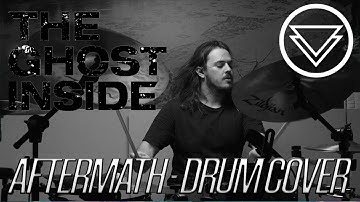 THE GHOST INSIDE - AFTERMATH | Rafa Spacca Drum Cover