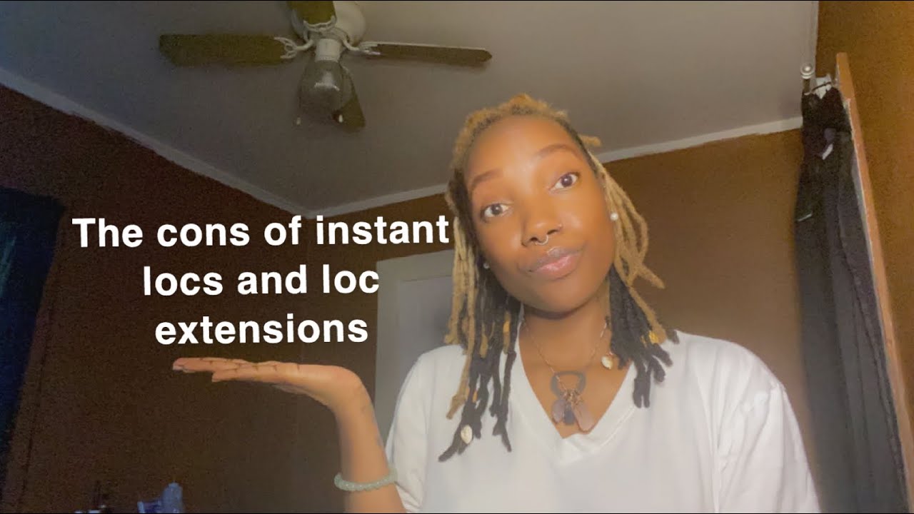 The cons of instant locs and loc extensions | what you need to know