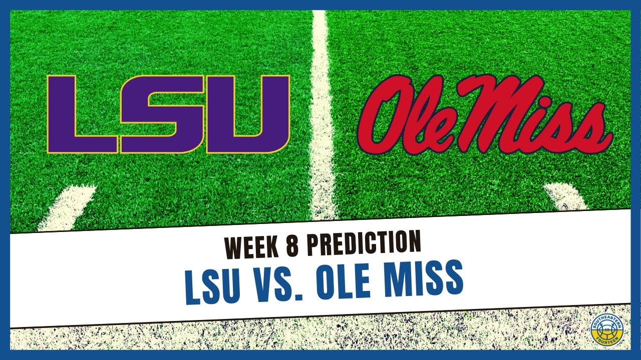 LSU vs. Ole Miss Prediction 2022 College Football Predictions SEC