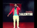 Darba 3alemtini 2013 mp3