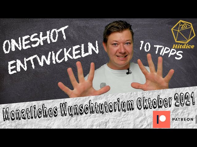 Planungshilfe für Oneshots | Monatliches Wunschtutorium der Hitdice-Patreons | Oktober 2021