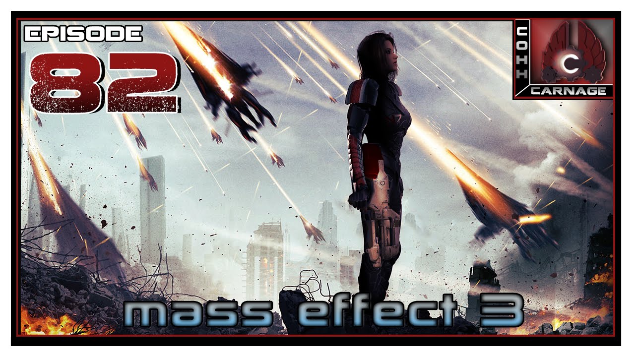 CohhCarnage Plays Mass Effect 3 - Episode 82
