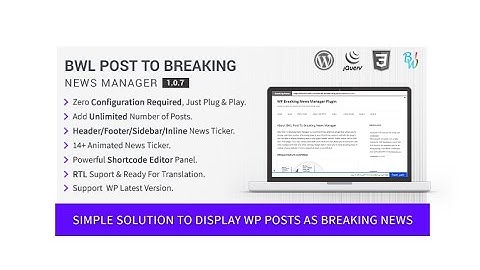 BWL Post To Breaking News Manager | Video Review | WordPress Plugin | CodeCanYon