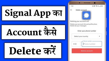 How To Delete Signal App Account Permanently |delete signal account | how to sign out/log out signal