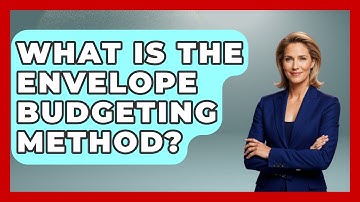 What Is The Envelope Budgeting Method? - Learn About Economics