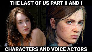 The Last of Us Part 2 | Characters and Voice Actors (Full Cast) w/ Part 1