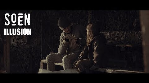 SOEN - Illusion (Official Video)