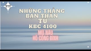 Những thằng bạn thân từ KBC 4100 - Mũ nâu Hồ Công Bình