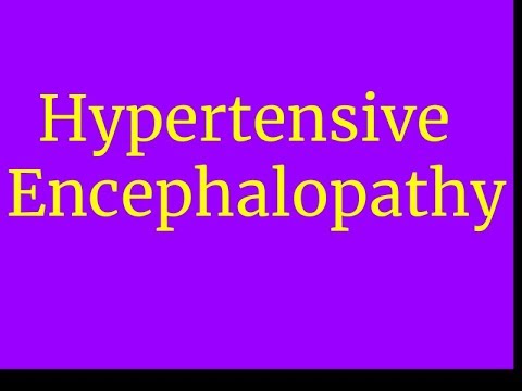 Video: Hypertensive Encephalopathy Of The Brain: What Is It, Treatment