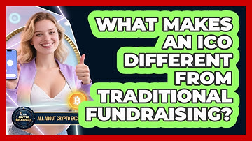 What Makes An ICO Different From Traditional Fundraising? - All About Crypto Exchanges