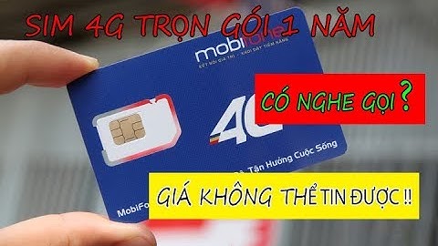 Sim 4g mobifone trọn gói 1 năm giá bao nhiêu năm 2024