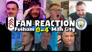 Fans Reaction To FULHAM 0-4 MAN CITY | PREMIER LEAGUE