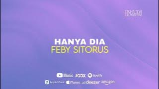 [LYRICS VIDEO] Feby Sitorus - Hanya Dia